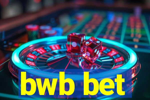 bwb bet