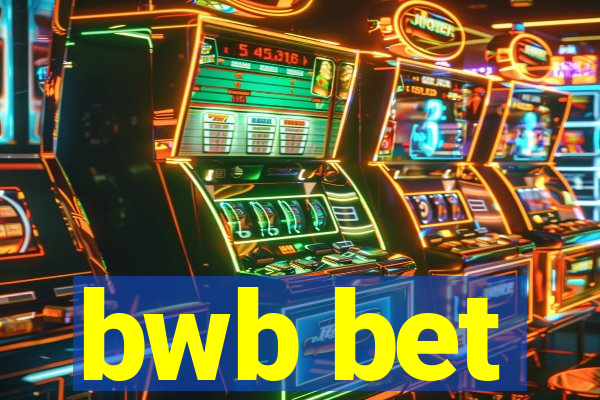 bwb bet