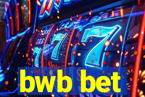 bwb bet