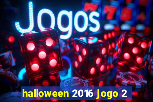 halloween 2016 jogo 2