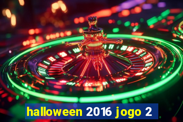 halloween 2016 jogo 2