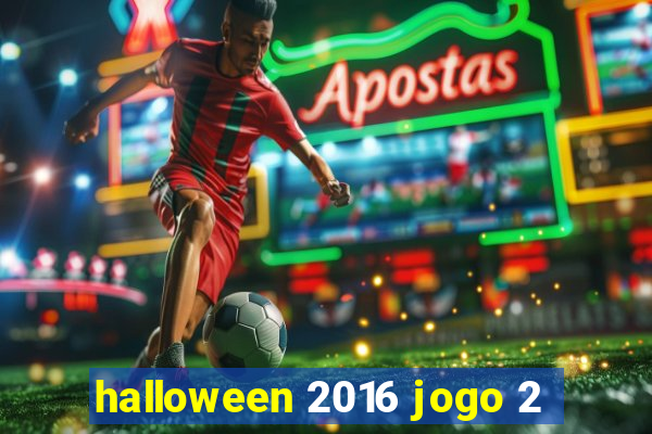 halloween 2016 jogo 2