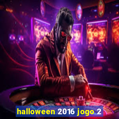 halloween 2016 jogo 2