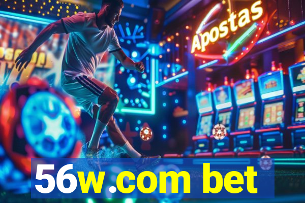 56w.com bet