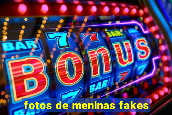 fotos de meninas fakes