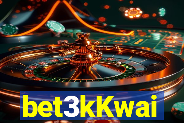 bet3kKwai