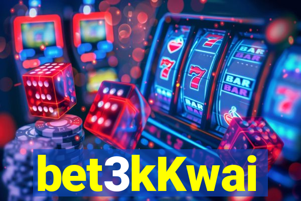 bet3kKwai