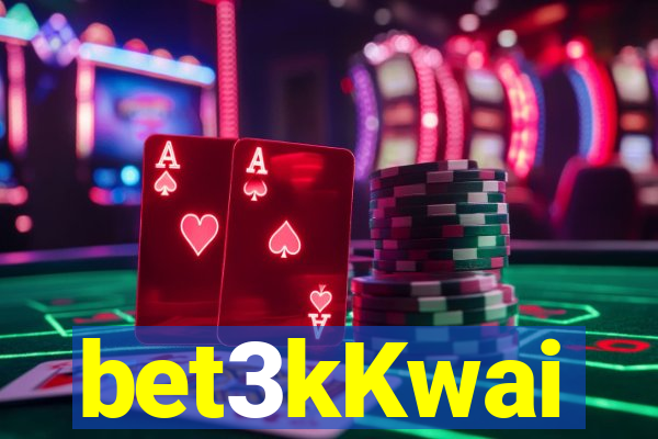 bet3kKwai