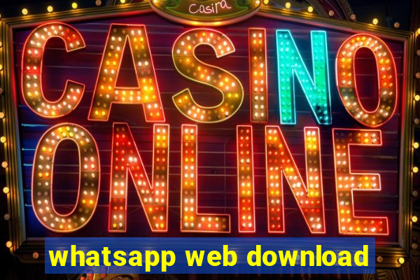 whatsapp web download