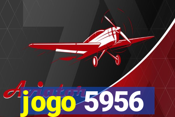 jogo 5956