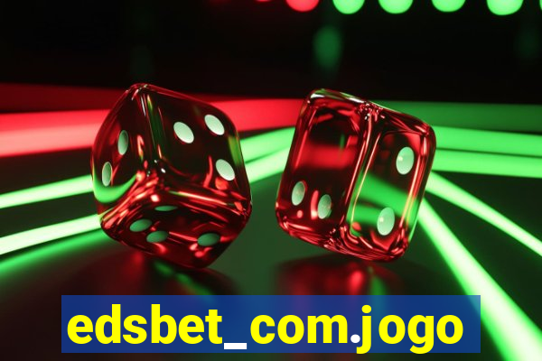 edsbet_com.jogos.app