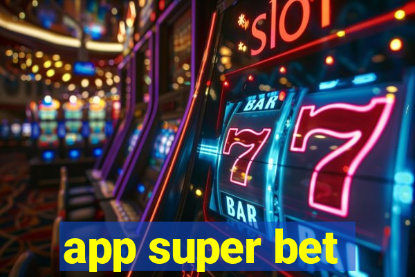 app super bet