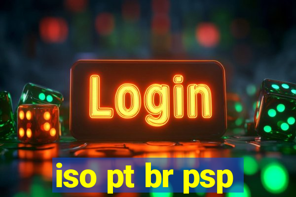 iso pt br psp