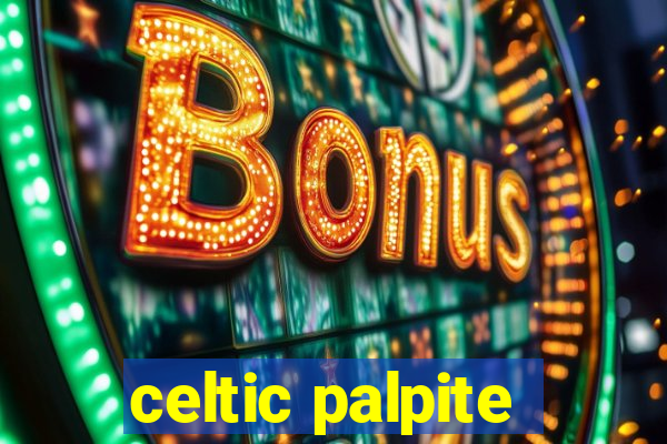 celtic palpite