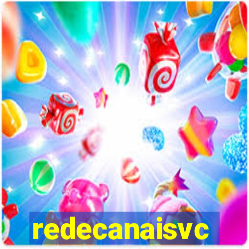 redecanaisvc