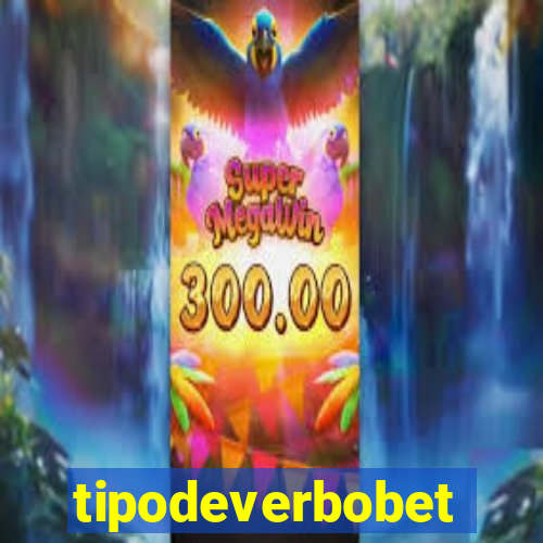 tipodeverbobet