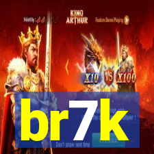 br7k