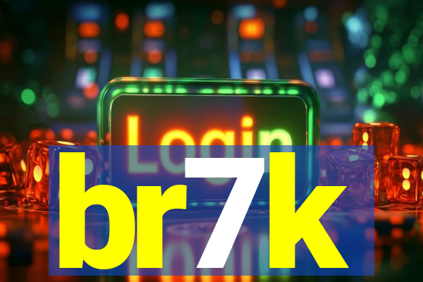 br7k