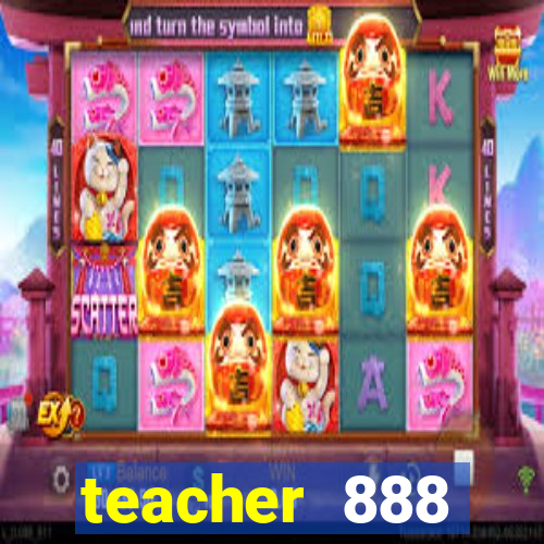 teacher 888 plataforma login