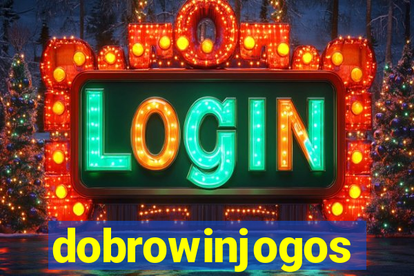 dobrowinjogos