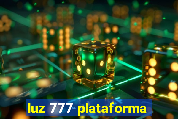 luz 777 plataforma