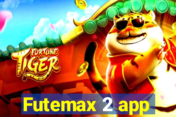 Futemax 2 app