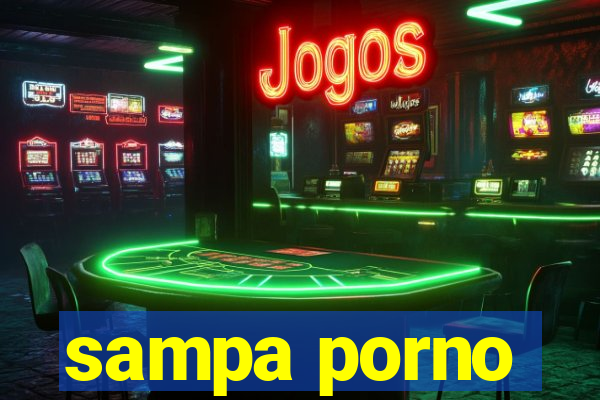 sampa porno