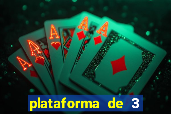 plataforma de 3 reais jogo