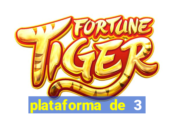 plataforma de 3 reais jogo