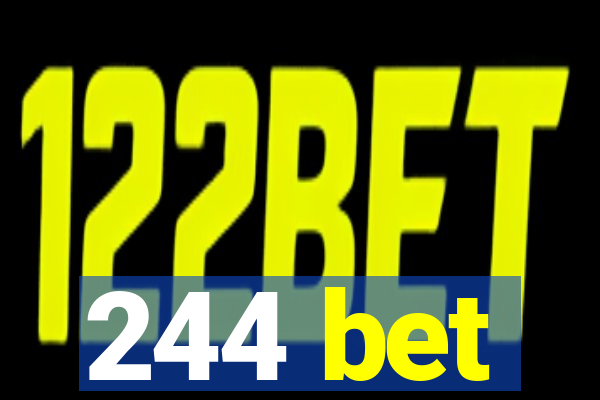 244 bet