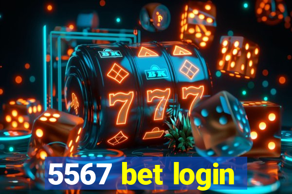 5567 bet login