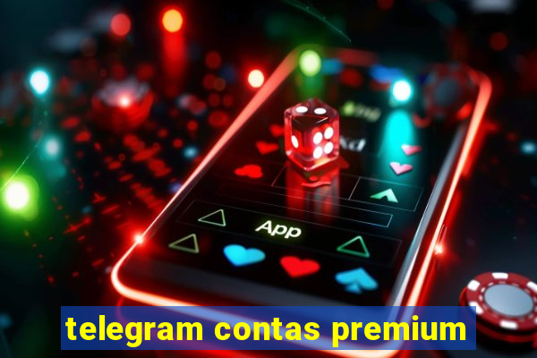 telegram contas premium