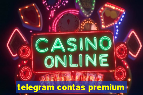 telegram contas premium