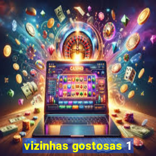 vizinhas gostosas 1