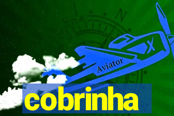 cobrinha