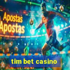 tim bet casino