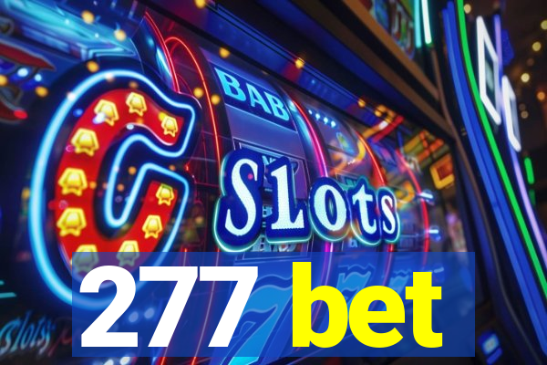 277 bet