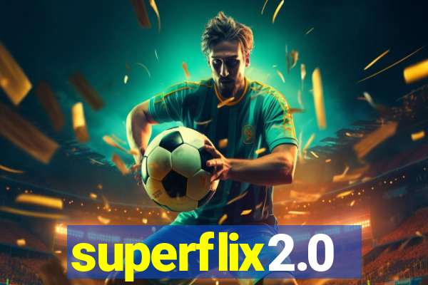 superflix2.0