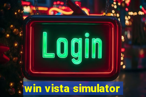 win vista simulator