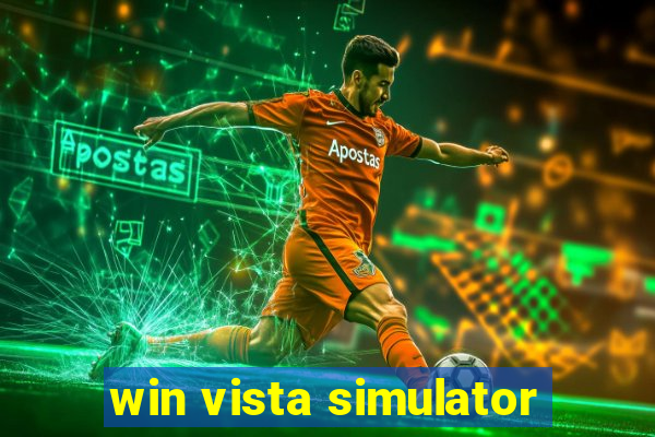 win vista simulator