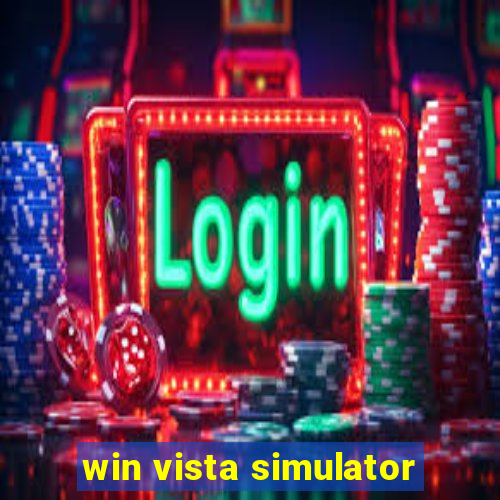 win vista simulator