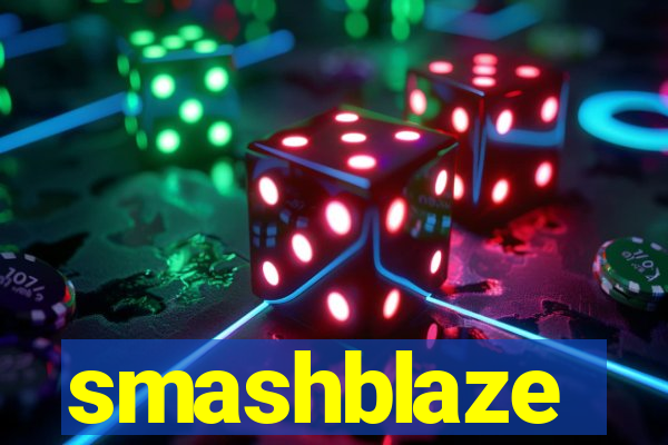 smashblaze