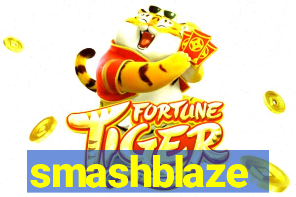 smashblaze