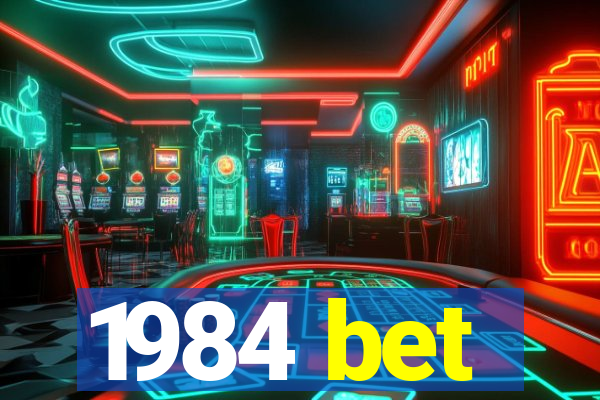 1984 bet