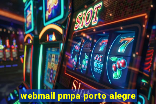 webmail pmpa porto alegre