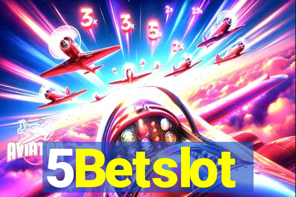 5Betslot