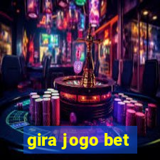 gira jogo bet