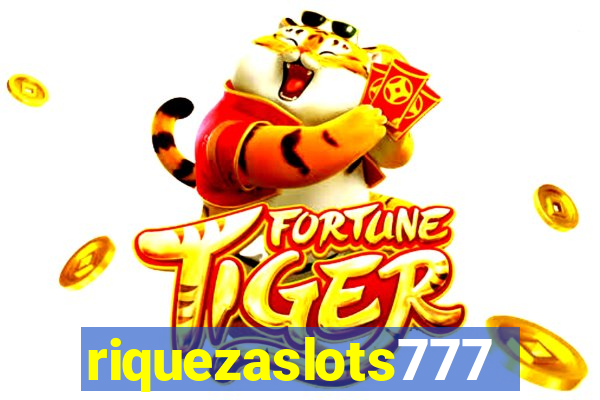 riquezaslots777