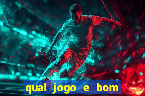 qual jogo e bom para ganhar dinheiro