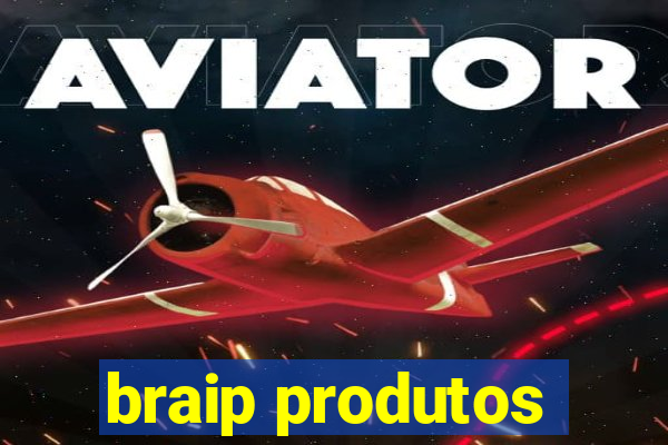 braip produtos